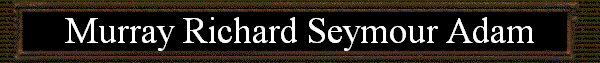 Murray Richard Seymour Adam