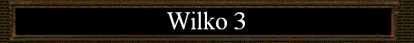 Wilko 3